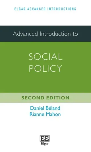 Advanced Introduction to Social Policy