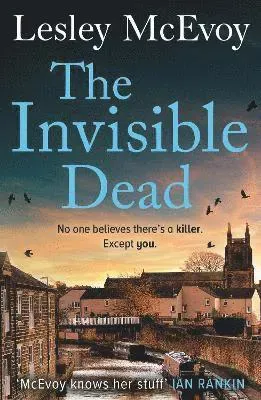 The Invisible Dead