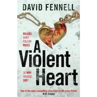 A Violent Heart