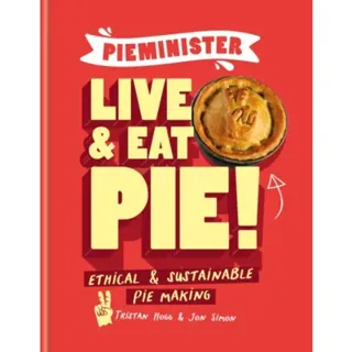 Pieminister: Live and Eat Pie!