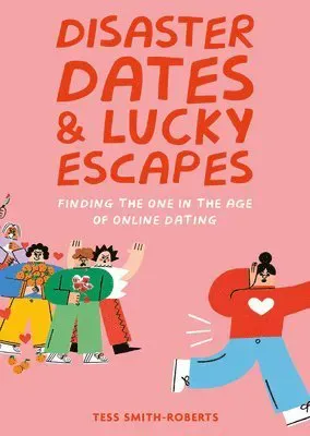 Disaster Dates and Lucky Escapes