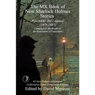 The MX Book of New Sherlock Holmes Stories - Part XXXI
