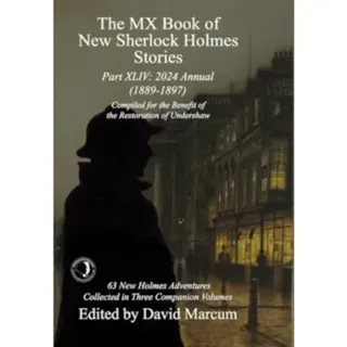 The MX Book of New Sherlock Holmes Stories Part XLIV