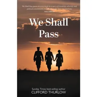 We Shall Pass
