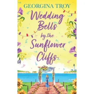 Wedding Bells by the Sunflower Cliffs