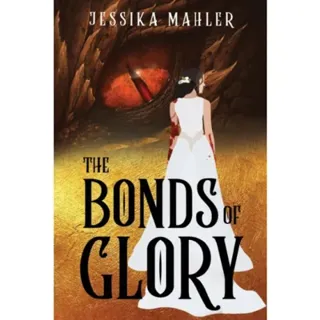The Bonds of Glory