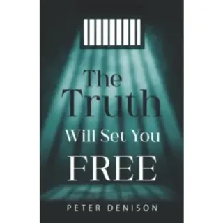 The Truth Will Set You Free