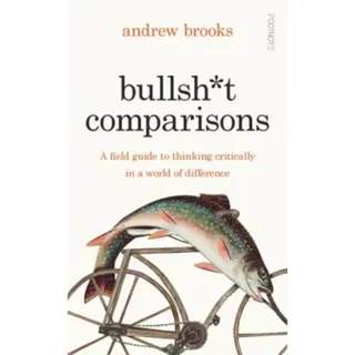 Bullsh*t Comparisons