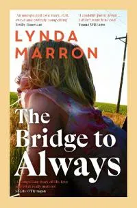The Bridge to Always