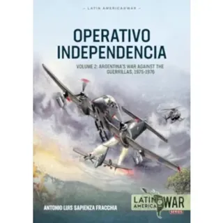 Operativo Independencia Volume 2
