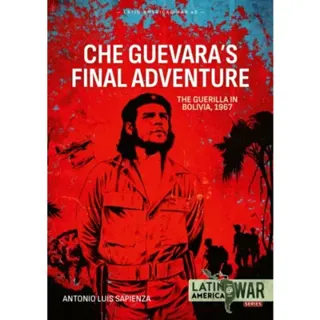 Che Guevara's Final Adventure