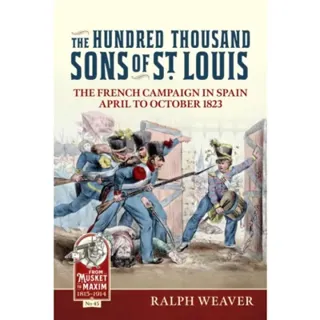 The Hundred Thousand Sons of St Louis