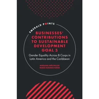 Businesses' Contributions to Sustainable Development Goal 5