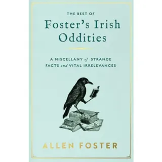 Foster's Irish Oddities