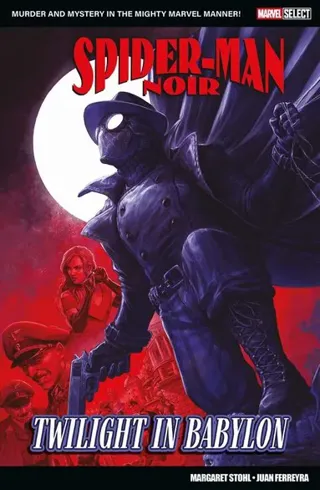 Marvel Select - Spider-Man Noir: Twilight In Babylon