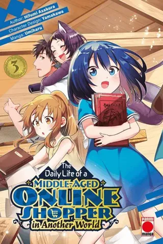 The Daily Life of a Middle-Aged Online Shopper In Another World Volume 3