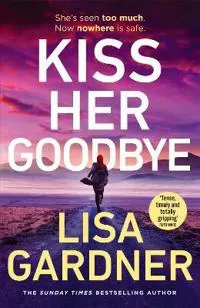 Kiss Her Goodbye