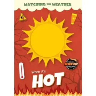 When It's Hot