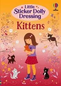 Little Sticker Dolly Dressing Kittens