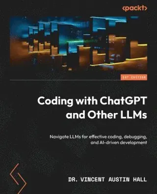 Coding with ChatGPT and Other LLMs
