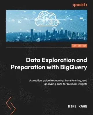 Data Exploration and Preparation with BigQuery