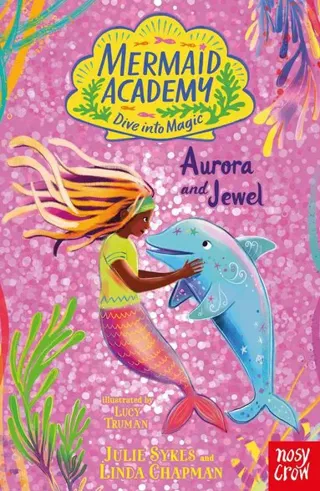 Mermaid Academy: Aurora and Jewel