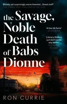 The Savage, Noble Death of Babs Dionne