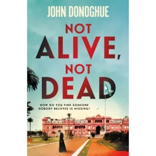 Not Alive, Not Dead