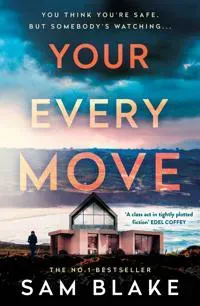 Your Every Move