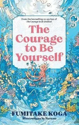 Courage to Be Yourself