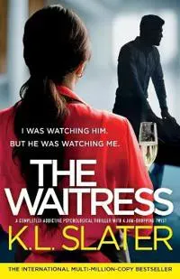 The Waitress: A completely addictive psychological thriller with a jaw-dropping twist