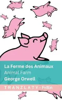 La Ferme des Animaux / Animal Farm