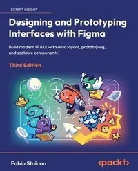 Designing and Prototyping Interfaces with Figma