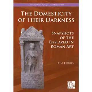 The Domesticity of Their Darkness