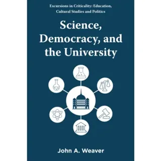 Science, Democracy, and the University