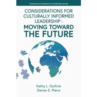 Considerations for Culturally Informed Leadership