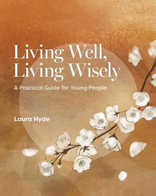 Living Well, Living Wisely