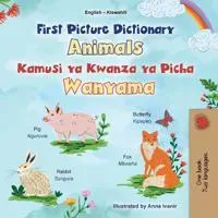 First Picture Dictionary - Animals (English Swahili Bilingual Children's Book)
