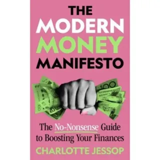The Modern Money Manifesto