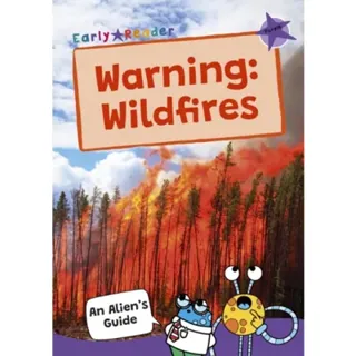 Warning: Wildfires