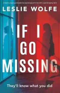 If I Go Missing