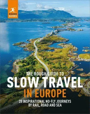 Rough Guide to Slow Travel in Europe