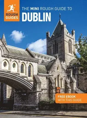 The Mini Rough Guide to Dublin: Travel Guide with eBook