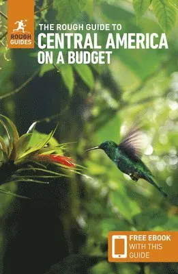 The Rough Guide to Central America on a Budget: Travel Guide with eBook