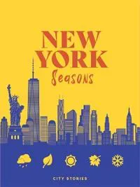 Rough Guides City Stories: New York Seasons
