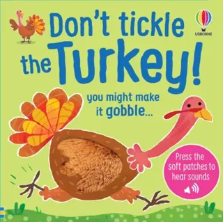Don't Tickle the Turkey!