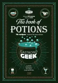 Gastronogeek Book of Potions