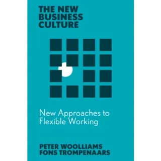 New Approaches to Flexible Working