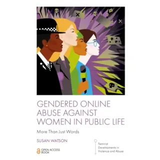 Gendered Online Abuse Against Women in Public Life