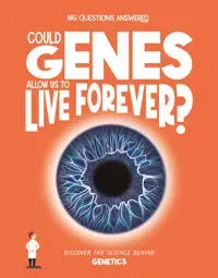 Could Genes Allow Us to Live Forever?